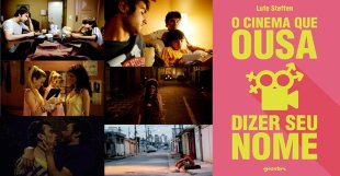 Retrospectiva Cinema LGBT Brasileiro: entrevista com Lufe Steffen