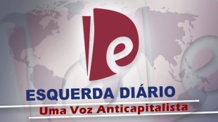 Os desafios do Esquerda Diário e do MRT para fortalecer uma voz anticapitalista no Brasil